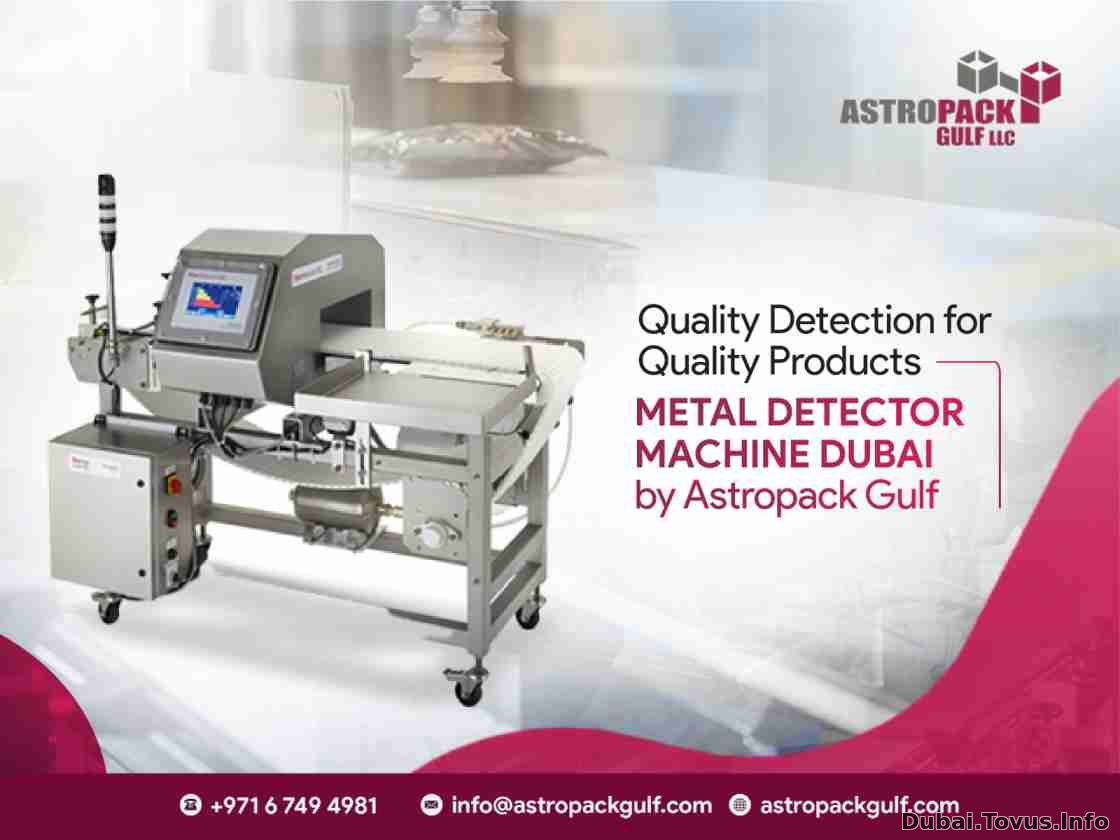 Astropack Gulf LLC – Supplying Practical Metal Detector Machines Across Dubai